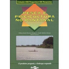 Pesca e piscicultura no Pantanal
