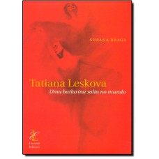 Tatiana Leskova Uma Bailarina
