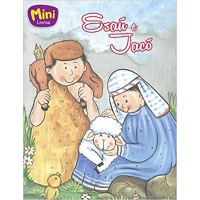 Mini-Bíblicos - Esaú E Jacó