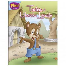 Mini - Animais: Tadeu, o Ursinho Levado