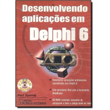 Desenvolvendo Aplicacoes Em Delphi 6