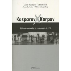 Kasparov X Karpov 24 Jogos Comentados