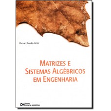 Matrizes E Sistemas Algebricos Em Engenharia