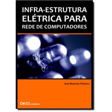 Infra-Estrutura Eletrica Para Redes De Computadores