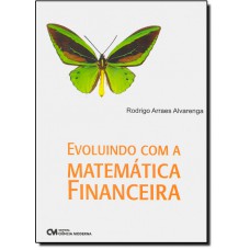 Evoluindo Com A Matematica Financeira