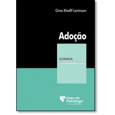 Adocao (Colecao Clinica Psicanalitica)