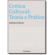 Critica Cultural Teoria E Pratica