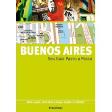 Buenos Aires - Seu guia passo a passo