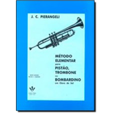 Metodo Elementar Para Pistao, Trombone Ou Bombardino