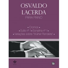 Osvaldo Lacerda para Piano - Cromos e outras peças