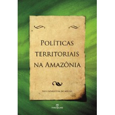 Políticas territoriais na Amazônia