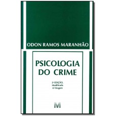 Psicologia do crime - 2 ed./2012