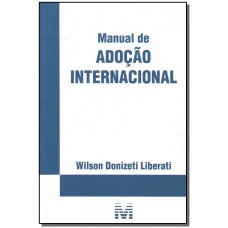 Manual de adoção internacional - 1 ed./2009