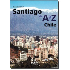Santiago De A A Z - Chile