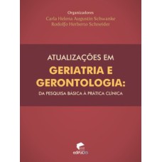 Atualizações em geriatria e gerontologia