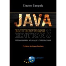 Java Enterprise Edition 6   Desenvolvendo Aplicacoes Corporativas