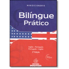 Minidicionario Bilingue Pratico : Port/Ing - Ing/Port - Conforme Acordo Ortografico