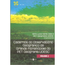 Cadernos do Observatório Geográfico da Grande Florianópolis do PET Geografia UDESC