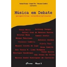 Música em debate: perspectivas e interdisciplinaridades