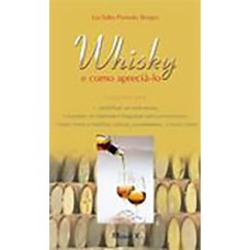 Whisky e como apreciá-lo