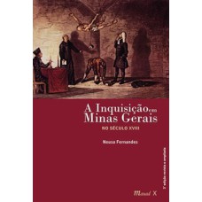 A Inquisição em Minas Gerais no século XVIII