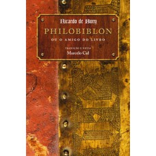 Philobiblon ou o Amigo do Livro