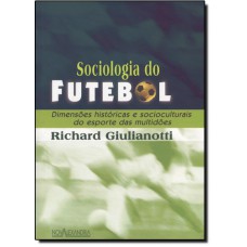 Sociologia Do Futebol