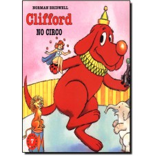 Clifford 7 No Circo