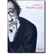 Conversas Com Woody Allen 2 Edicao