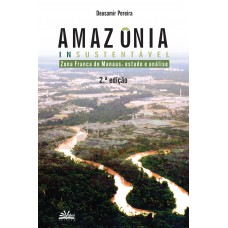 Amazônia insustentável