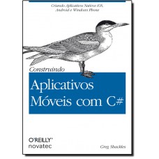 Construindo Aplicativos Moveis Com C#