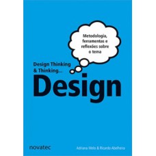 Design thinking e thinking design