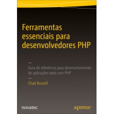 Ferramentas essenciais para desenvolvedores PHP