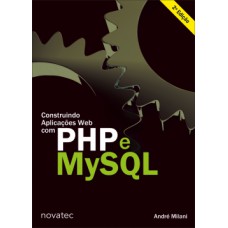 Construindo aplicações web com PHP e MySQL