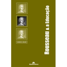 Rousseau & a Educação