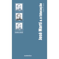 José Martí & a Educação