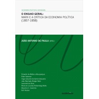 O ensaio geral - Marx e a crítica da economia política (1857-1858)
