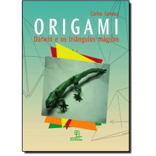 Origami - Darwin E Os Triangulos Magicos