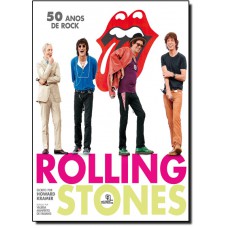 Rolling Stones: 50 Anos De Rock