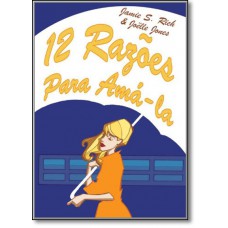 12 Razoes Para Ama-La