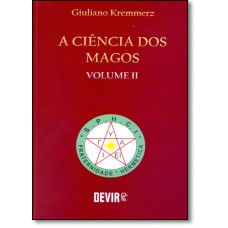 Ciencia dos Magos, A - Vol. 2