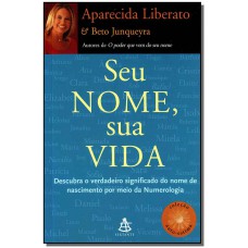 Seu Nome, Sua Vida