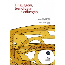 Linguagem, tecnologia e educação