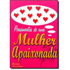 Pensamentos De Uma Mulher Apaixonada