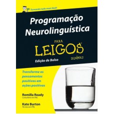 Programação neurolinguística Para Leigos