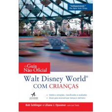 O guia não oficial: Walt Disney World com crianças
