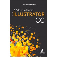 Adobe Illustrator CC a arte de vetorizar