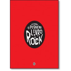 Pequeno Livro Do Rock, O