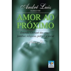 André Luiz escreve por amor ao próximo