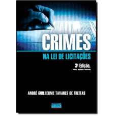 Crimes Na Lei De Licitacoes - 3? Edicao